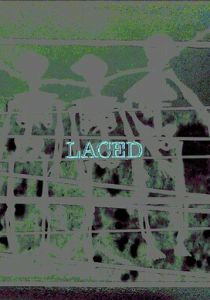 LACED (Фильм 2022)